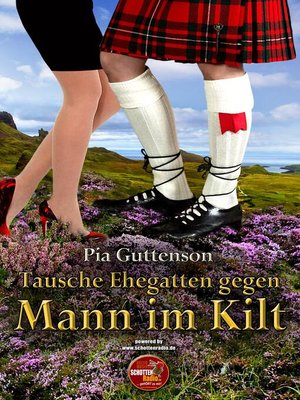 cover image of Tausche Ehegatten gegen Mann im Kilt